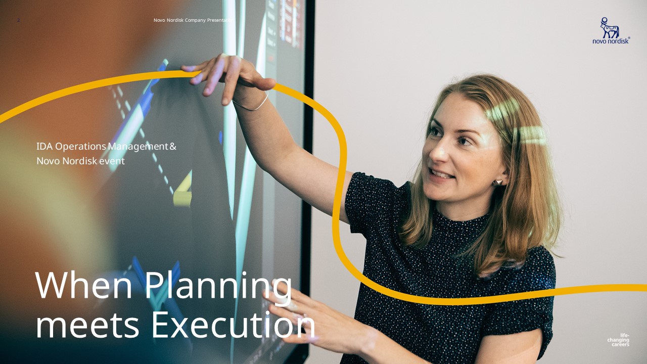 Novo Nordisk - When Planning meets Execution