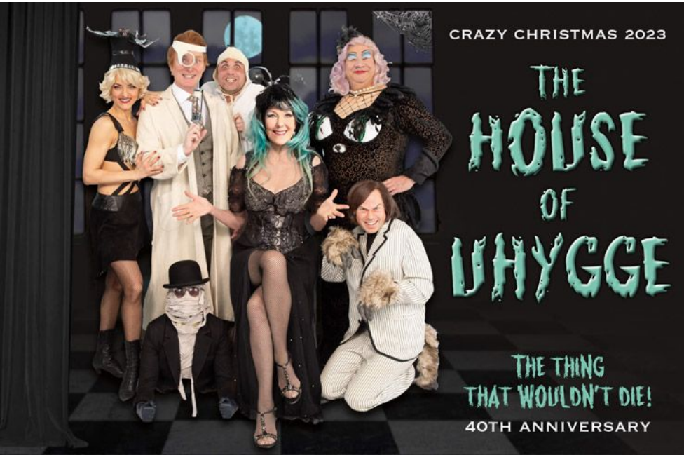 Crazy Christmas 2023 "The House Of Uhygge"