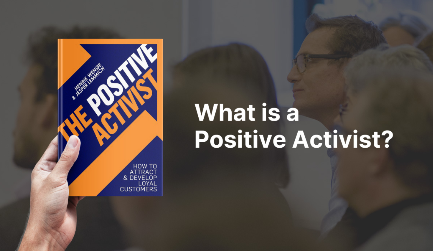 How to attract and develop loyal and satisfied customers - The Positive activist - Webinar