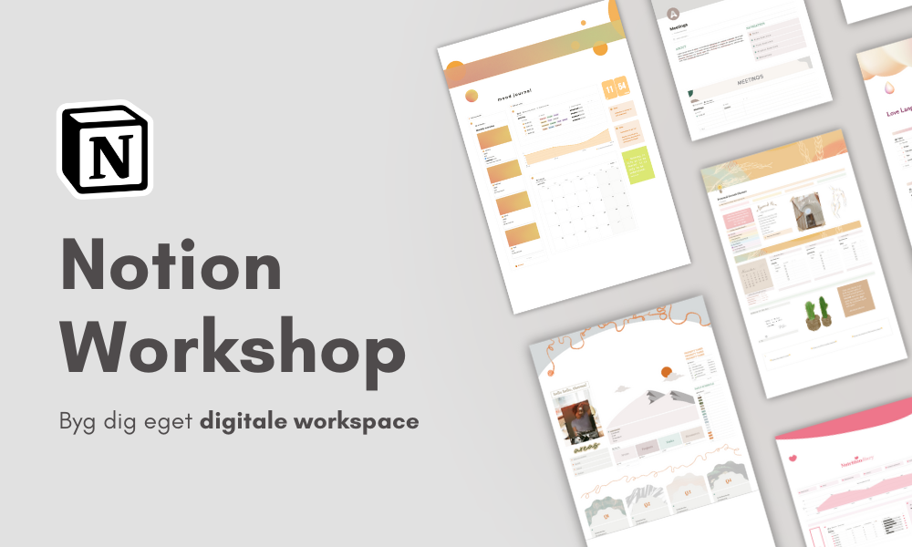 Notion-workshop: Byg dit eget digitale workspace