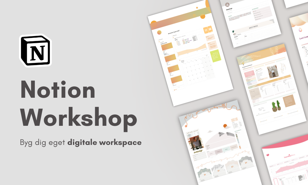 CANCELLED - Notion-workshop: Byg dit eget digitale workspace