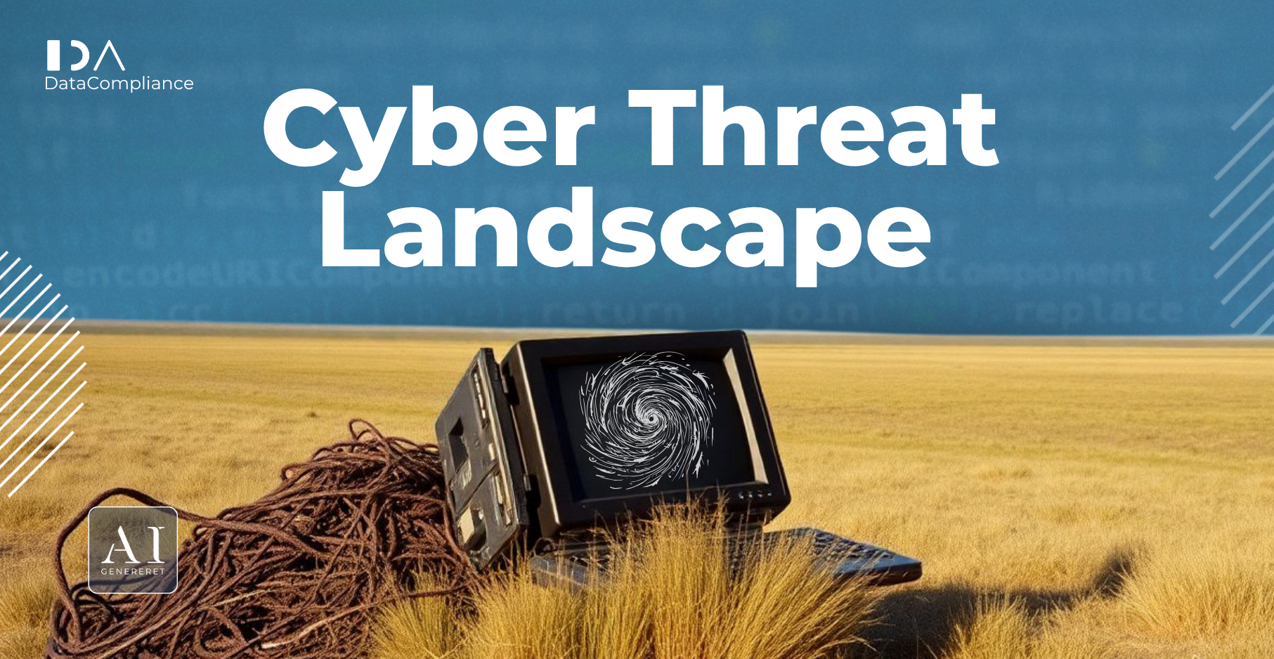Cyber Threat Landscape, part 1: EU Overview