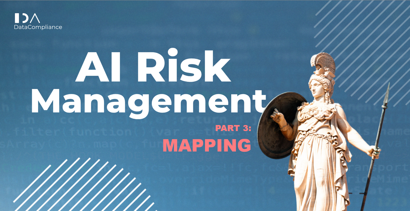 AI Risk Management – kort og konkret, part 3: Mapping